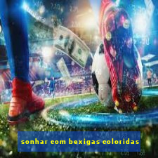 sonhar com bexigas coloridas